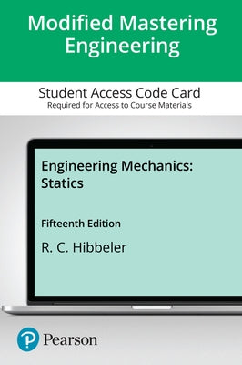 Modified Mastering Engineering with Pearson Etext -- Standalone Access Card -- For Engineering Mechanics: Statics by Hibbeler, Russell