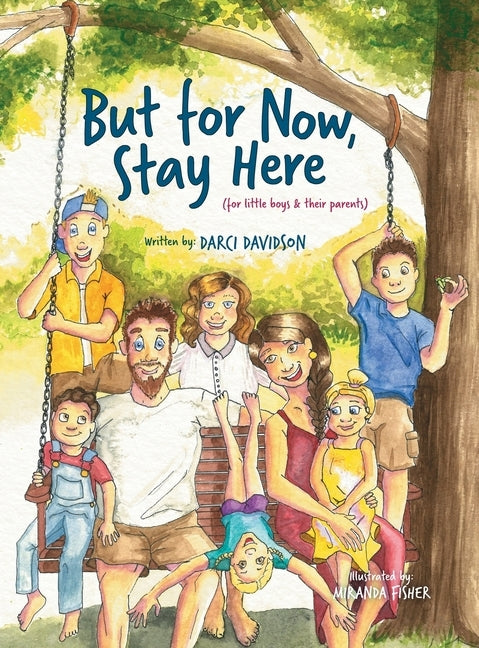 But for Now, Stay Here by Davidson, Darci