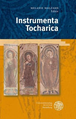 Instrumenta Tocharica by Malzahn, Melanie
