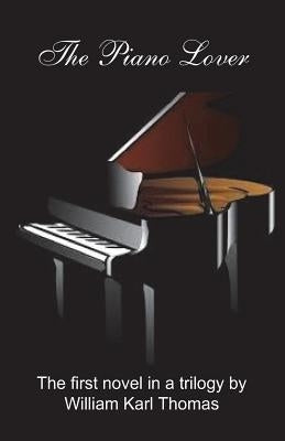 The Piano Lover by Thomas, William Karl