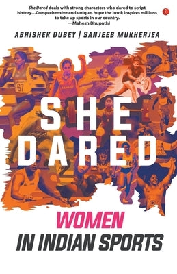 She Dared by Dubey, Abhishek