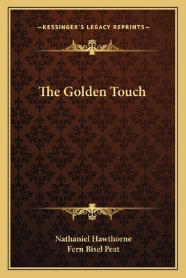The Golden Touch by Hawthorne, Nathaniel
