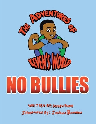 No Bullies by Pugh, Keven