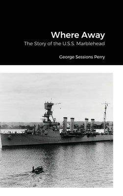 Where Away by Perry, George Sessions
