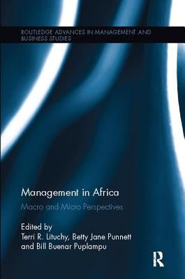 Management in Africa: Macro and Micro Perspectives by Lituchy, Terri