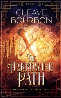 The Harrowing Path by Bourbon, Cleave