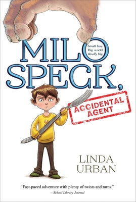 Milo Speck, Accidental Agent by Urban, Linda