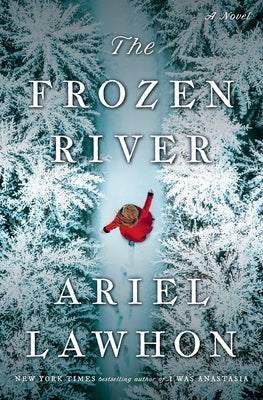 The Frozen River by Lawhon, Ariel