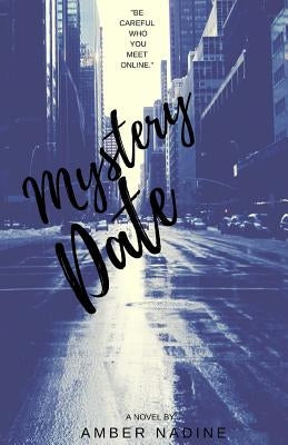 Mystery Date by Nadine, Amber