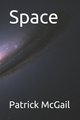 Space by McGail, Patrick