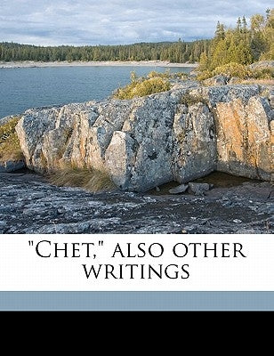 Chet, Also Other Writings by Jack, Arthur Firmin