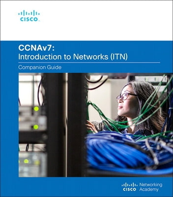 Introduction to Networks Companion Guide (Ccnav7) [With Access Code] by Cisco Networking Academy