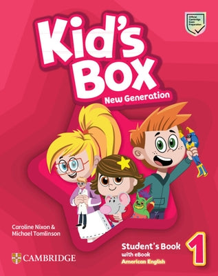 Kid's Box New Generation Level 1 Student's Book with eBook American English by Nixon, Caroline