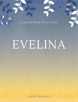 Evelina by Burney, Fanny
