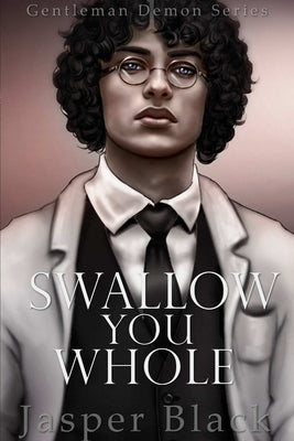 Swallow You Whole by Black, Jasper