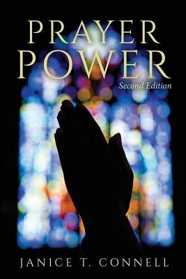 Prayer Power: Second Edition by Faricy Sj, Robert J.