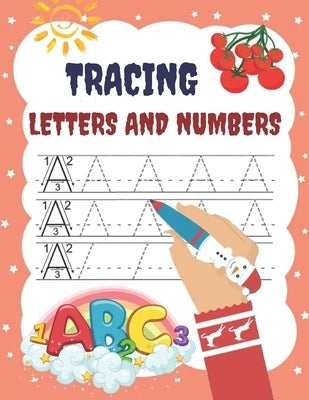 Tracing Letters and Numbers: Activity Book for Children 3-6 Years to Learn to Write Lines, Letters and Numbers in Preschool and School Age 3+ by Pk, David