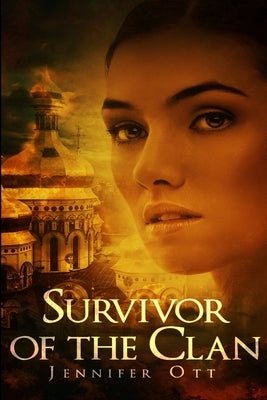 Survivor of the Clan by Ott, Jennifer