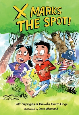 X Marks the Spot by Szpirglas, Jeff