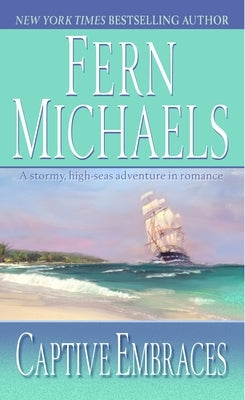 Captive Embraces by Michaels, Fern