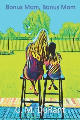Bonus Mom, Bonus Mom: Where are you? by Durant, Mystic
