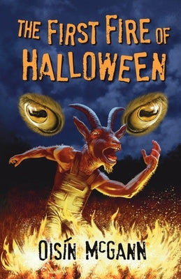 The First Fire of Halloween by McGann, Oisín