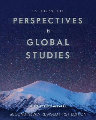 Integrated Perspectives in Global Studies by McCarty, Philip