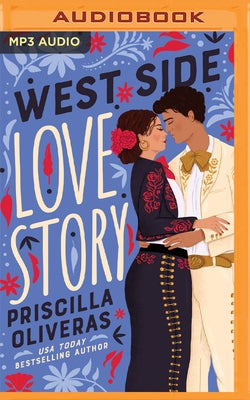 West Side Love Story by Oliveras, Priscilla