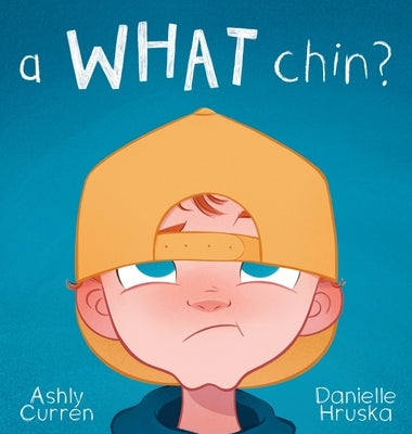 A What Chin? by Curren, Ashly