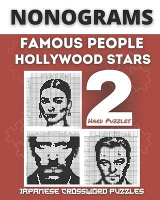 Nonograms Book, Famous People & Hollywood Stars: Fun Japanese Crossword Puzzles, Aka Nonograms Puzzle Books, Picross, Griddlers Logic Puzzles Black an by Bottlerz, Happy