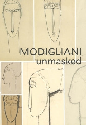 Modigliani Unmasked by Klein, Mason