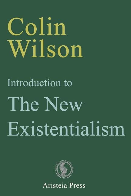 Introduction to The New Existentialism by Devin, Samantha