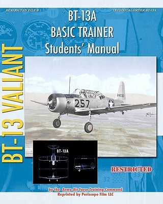 BT-13A Basic Trainer Students' Manual by Training Command, Army Air Forces