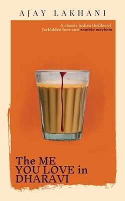 The ME YOU LOVE in DHARAVI by Lakhani, Ajay