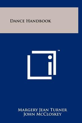 Dance Handbook by Turner, Margery Jean