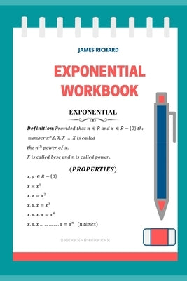 Exponential workbook by Richard, James