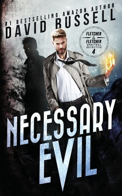 Necessary Evil: A Supernatural Thriller by Stott, M. V.