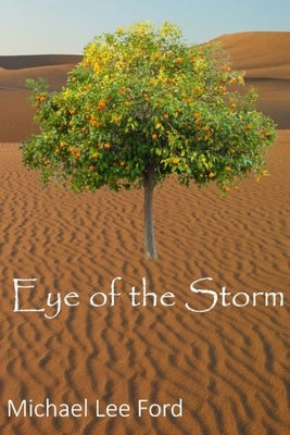 Eye of the Storm by Ford, Michael Lee