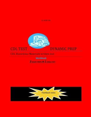 CDL Test Dynamic Prep: Hazardous Materials by Morton, Al