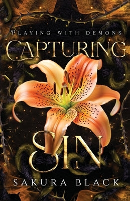 Capturing Sin: A Paranormal Demon Romance by Black, Sakura