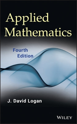 Applied Mathematics by Logan, J. David