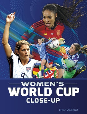 Women's World Cup Close-Up by Waldendorf, Kurt