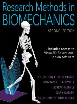 Research Methods in Biomechanics by Robertson, D. Gordon E.