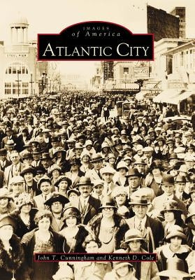 Atlantic City by Cunningham, John T.