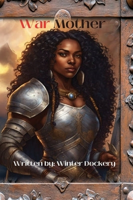 War Mother by Dockery, Win