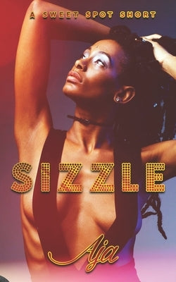 Sizzle by Aja