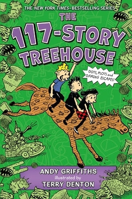 The 117-Story Treehouse: Dots, Plots & Daring Escapes! by Griffiths, Andy
