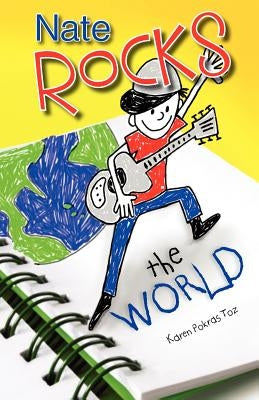 Nate Rocks the World by Pokras Toz, Karen