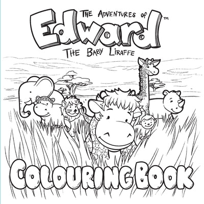 The Adventures of Edward the Baby Liraffe: Africa by Le Raff, Jack