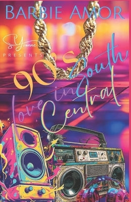 90's Love In South Central by Scott, Barbie